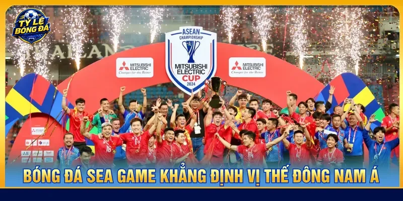 Bóng đá SEA Game ấn tượng trong khu vực Đông Nam Á