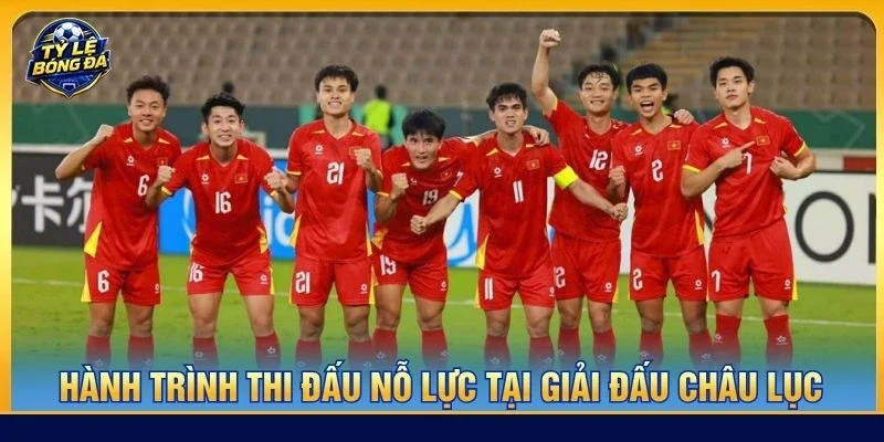 Hành trình thi đấu nỗ lực tại giải đấu châu lục