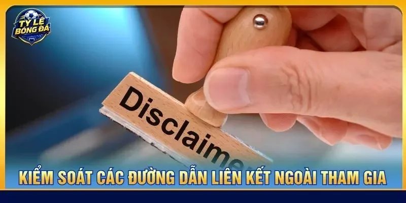 Kiểm soát các đường dẫn liên kết ngoài tham gia