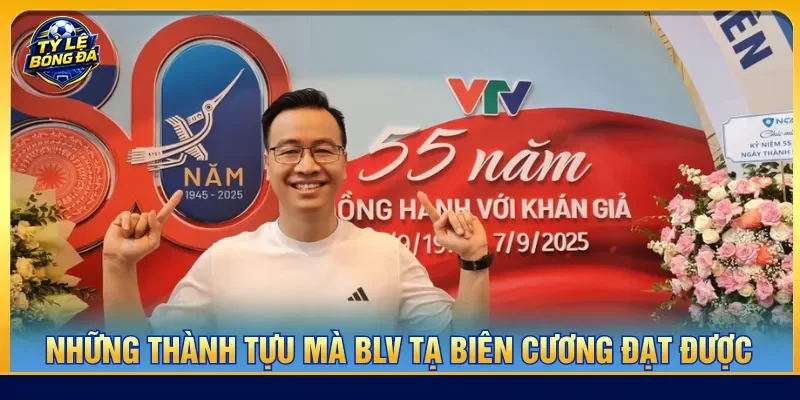 Nhiều thành tích cực ấn tượng của BLV Tạ Biên Cương