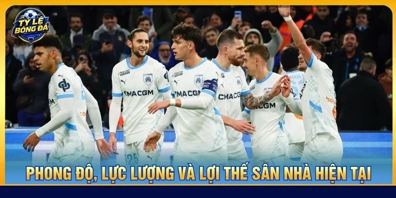 Phong độ, lực lượng và lợi thế sân nhà hiện tại