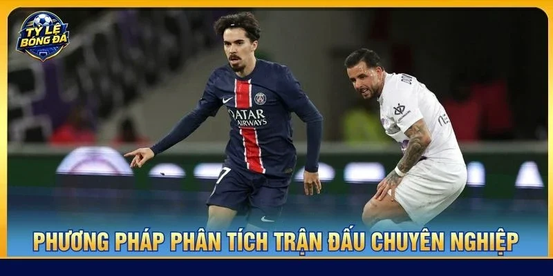 Phương pháp phân tích trận đấu chuyên nghiệp