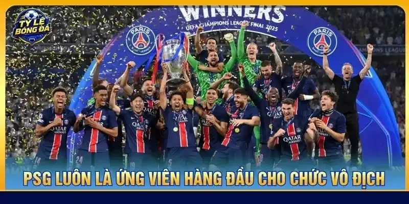 PSG luôn là ứng viên hàng đầu cho chức vô địch