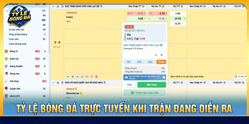 Theo dõi biến động tỷ lệ bóng đá hôm nay khi trận đấu đang diễn ra