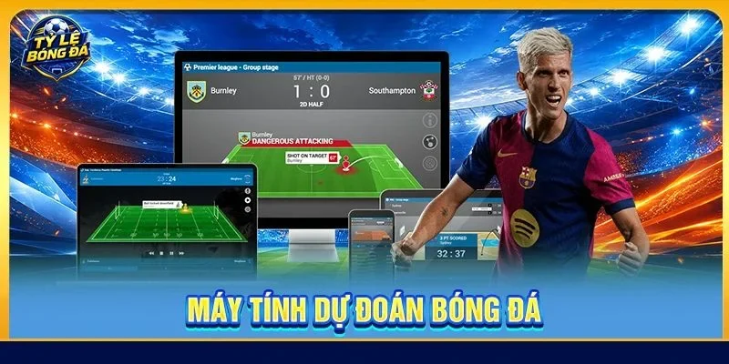 Máy Tính Dự Đoán Bóng Đá: Mở Khóa, Nâng Tầm Nhận Định