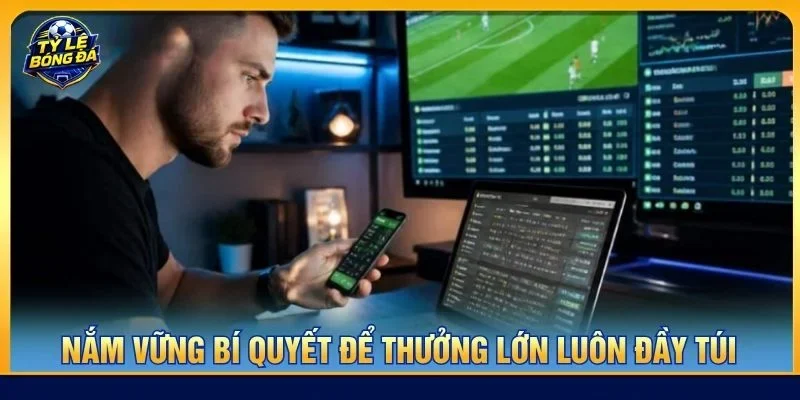 Nắm vững bí quyết chinh phục kèo chấp âm để thưởng lớn luôn đầy túi