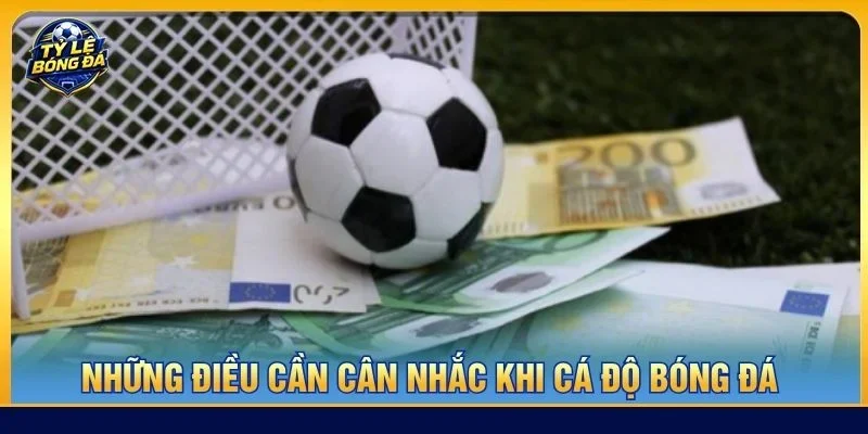 Nhận định rõ các rủi ro sẽ giúp bạn nhận định được lí do vì sao cá độ bóng đá luôn thua 