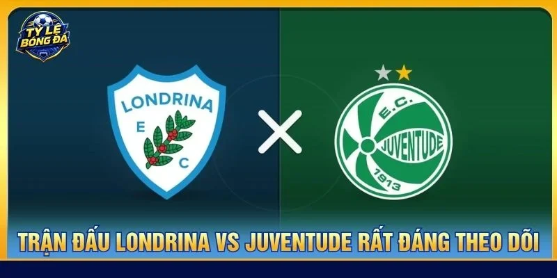 Soi kèo Londrina vs Juventude là kèo đấu cực đáng xem