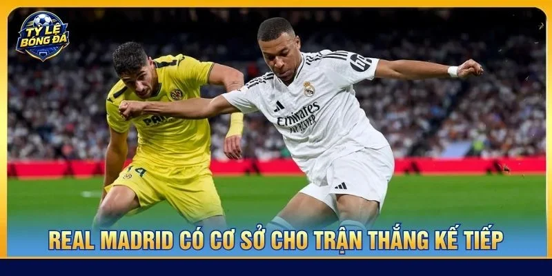 Real Madrid có nhiều cơ sở để giành chiến thắng do phong độ vượt trội
