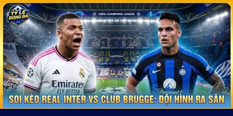 Đội hình của Inter vs Club Brugge ra sân với đội hình tương đối đồng đều